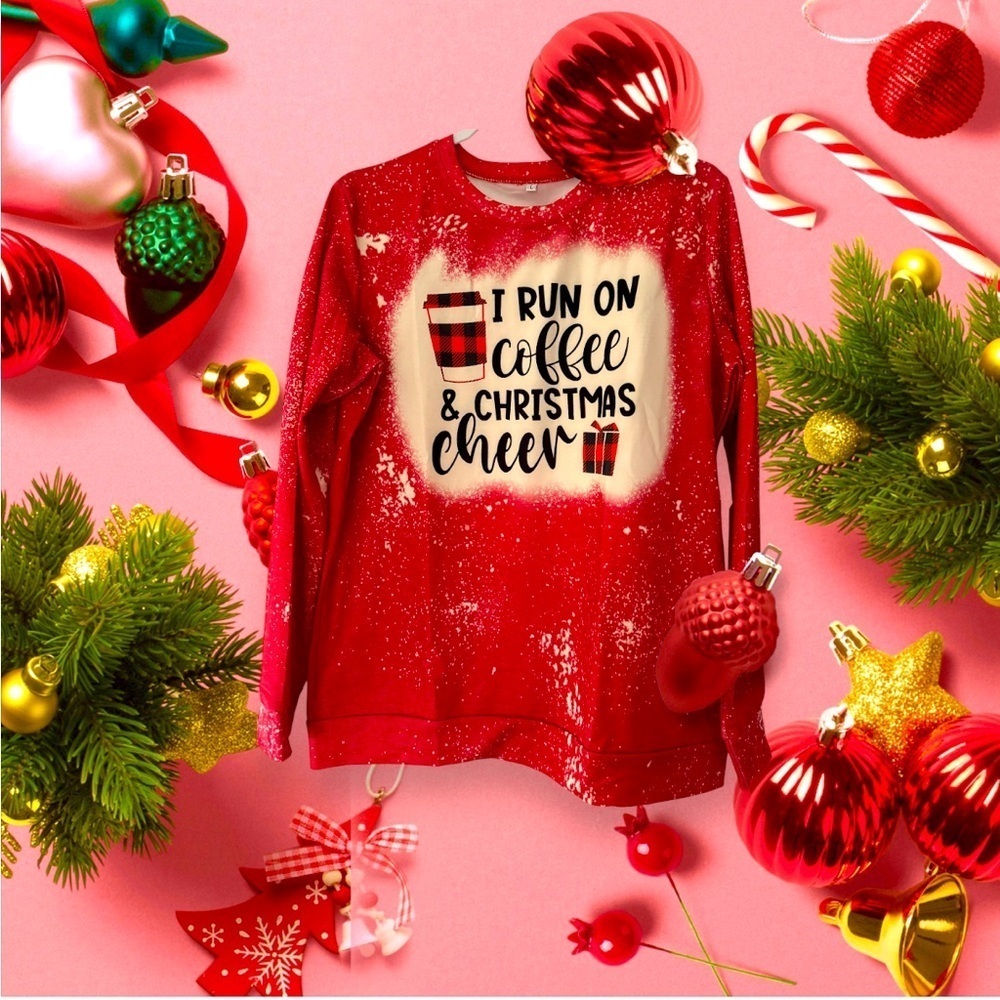 NWOT-Christmas coffee sweatshirt for women. I run on coffee and Christmas cheer.